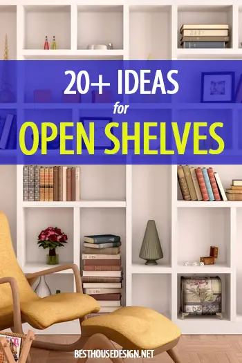 20+ Ideas for Open Shelves That Will Help Bring Order to Your Room